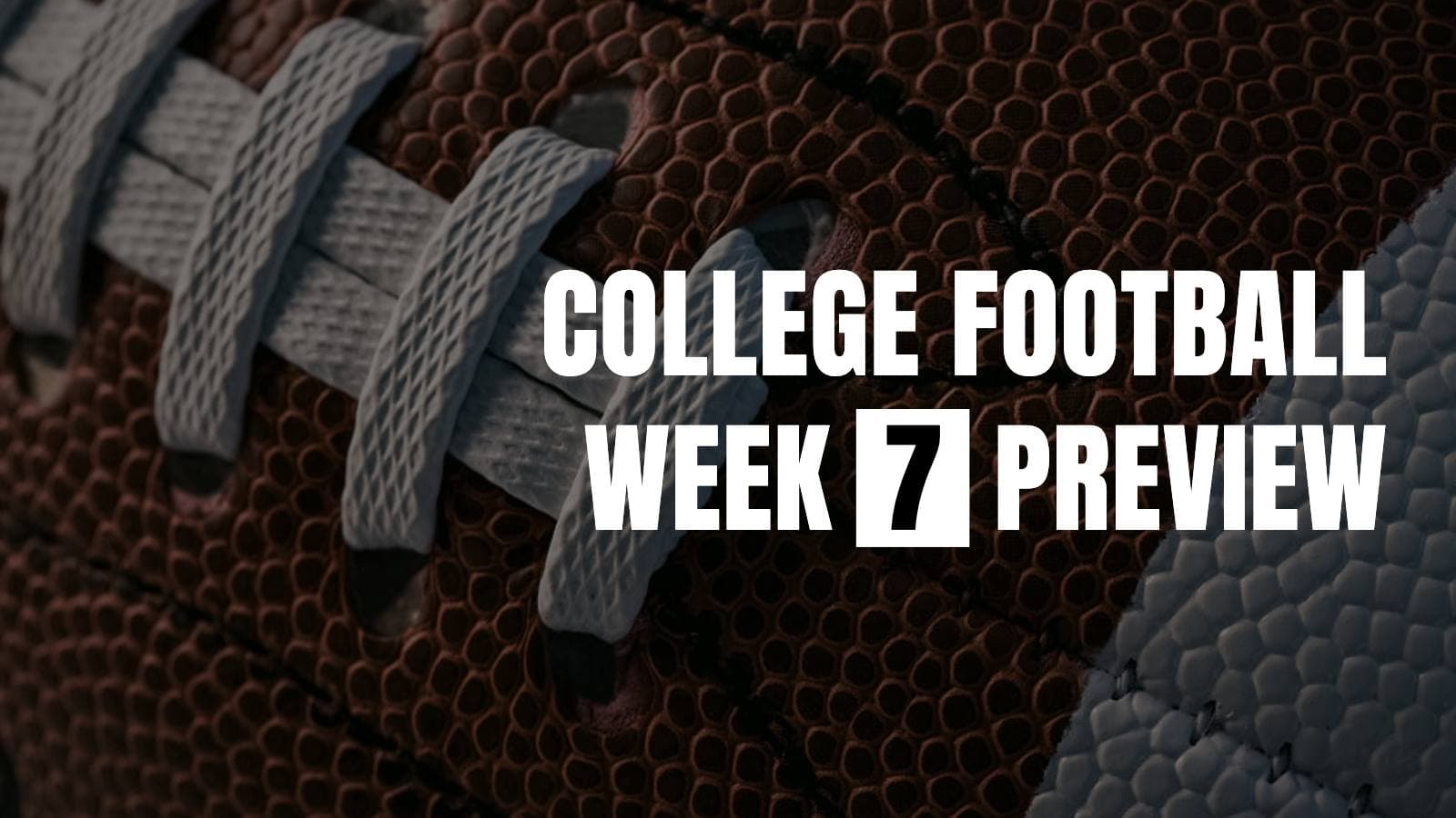 College Football Week 7 Preview: Ohio State vs Indiana and More
