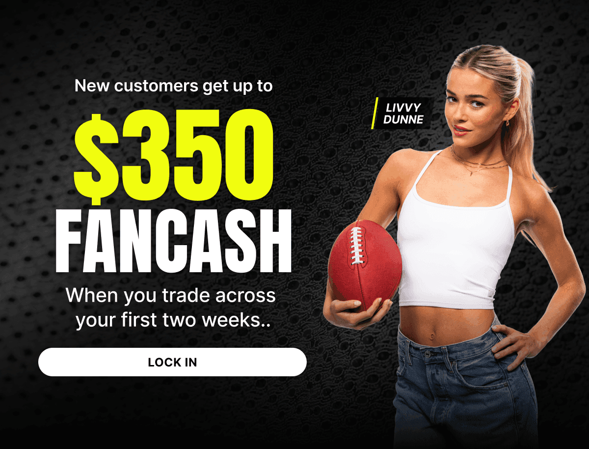 Get Up to $350 in FanCash With Daily Trade Matches