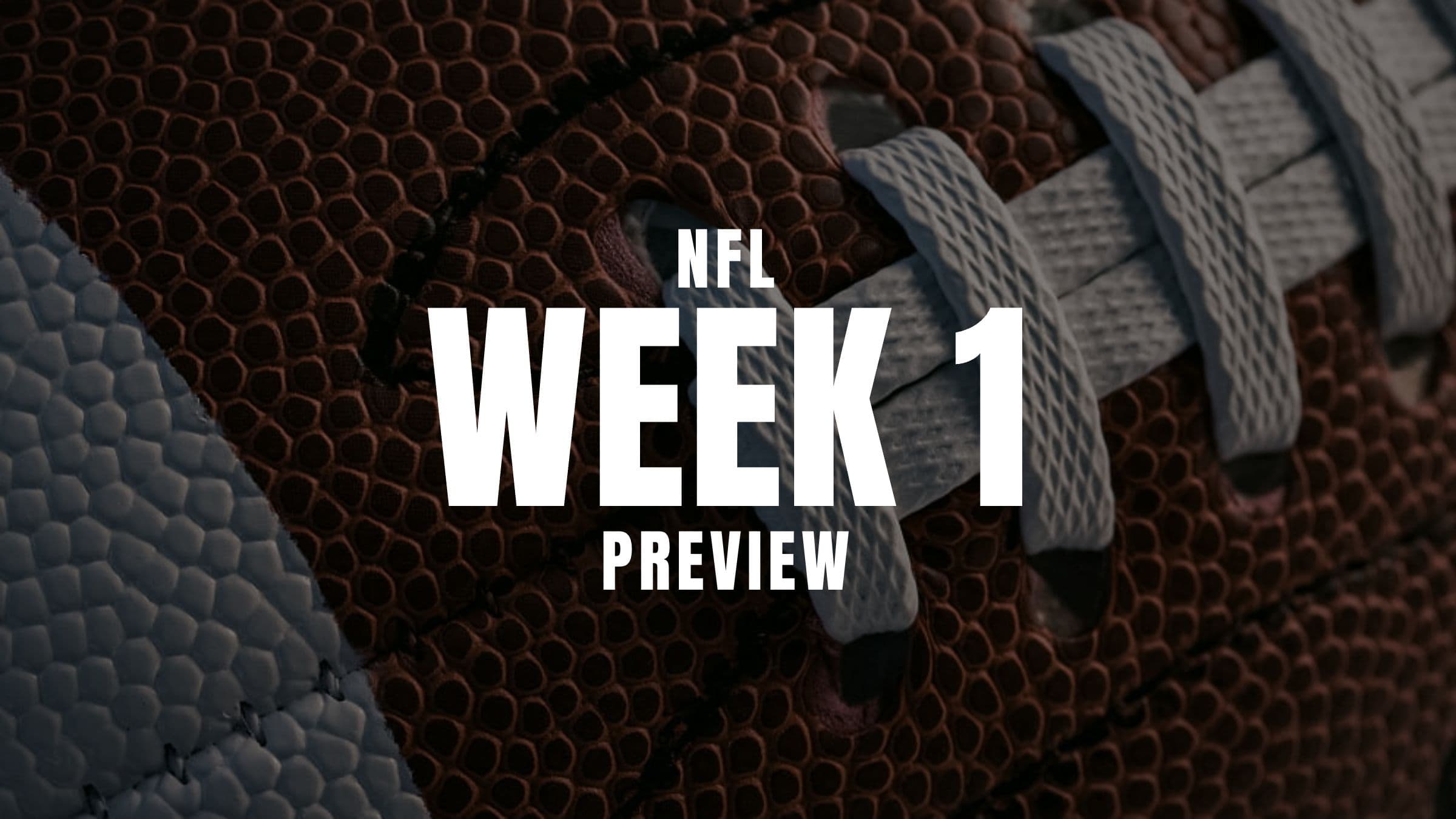 NFL Week 1 Preview 2026